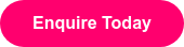 Enquire Today